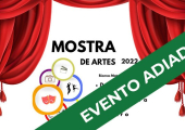 Secretaria de Educação comunica o adiamento da Mostra de Artes 2022